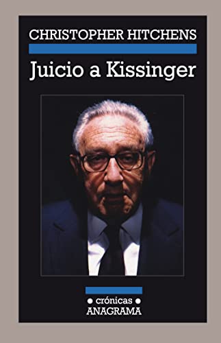 9788433925497: Juicio a Kissinger: 49 (Crnicas)