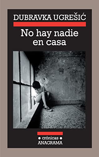 Stock image for No hay nadie en casa (Crnicas, Band 84) for sale by medimops