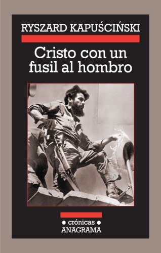 9788433925886: Cristo con un fusil al hombro: 88 (Crnicas)