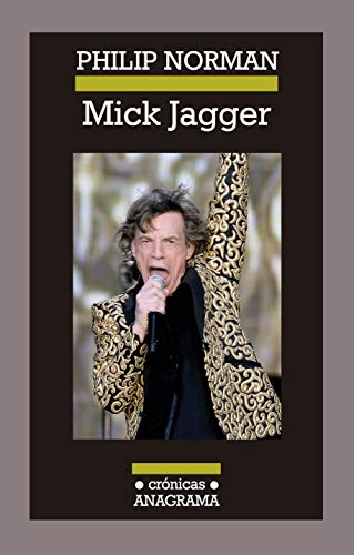 Imagen de archivo de Mick Jagger: 105 (crnicas) a la venta por RecicLibros
