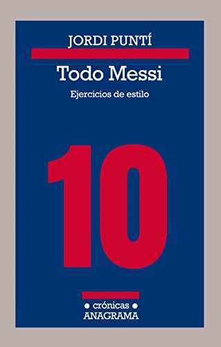 Beispielbild fr Todo Messi : EJERCICIOS DE ESTILO zum Verkauf von Better World Books