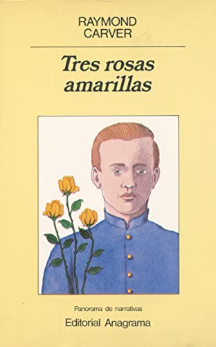 9788433931757: Tres rosas amarillas: 175 (Panorama de narrativas)