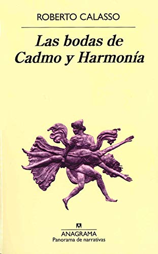 Imagen de archivo de Las bodas de Cadmo y Harmonía (Panorama de narrativas) a la venta por Hamelyn