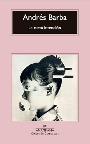 Stock image for La Recta Intencion for sale by Better World Books