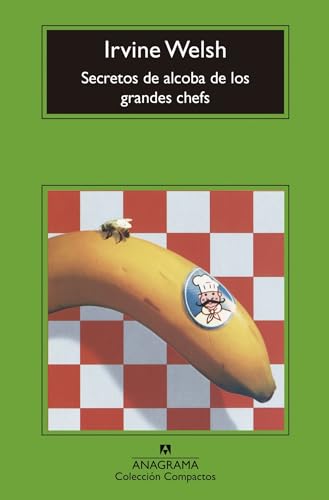 Stock image for Secretos de alcoba de los grandes chefs / The Bedroom Secrets of the Master Chefs for sale by Revaluation Books