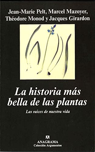 Stock image for La historia ms bella de las plantas Pelt, Mazoyer, Monod Y Girardon, for sale by Iridium_Books