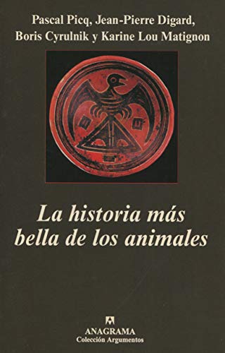 Stock image for La historia ms bella de los animalesPicq, Digard, Cyrulnik Y Matigno for sale by Iridium_Books