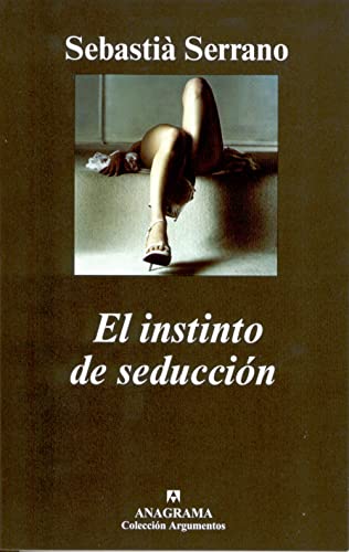 9788433962256: El instinto de seduccin: 330 (Argumentos)