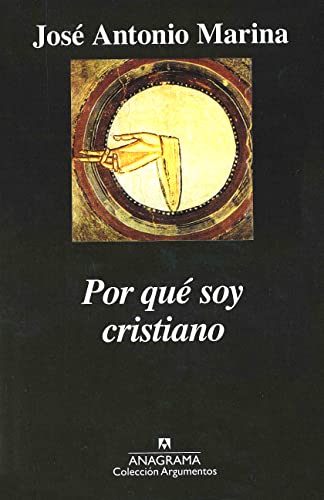 Por quÃ© soy cristiano (Spanish Edition) (9788433962331) by Marina, JosÃ© Antonio