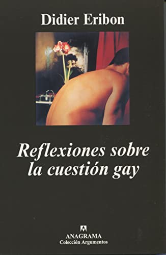 9788433962980: Reflexiones sobre la cuestin gay: 259 (Argumentos)