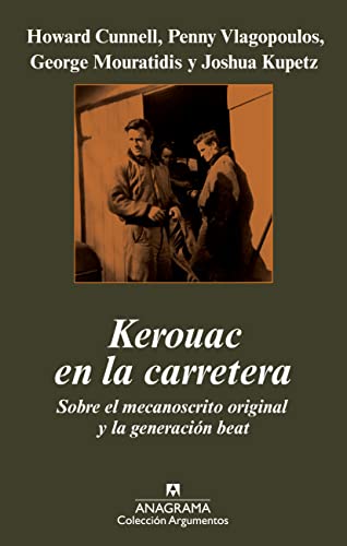 Stock image for KEROUAC EN LA CARRETERA. SOBRE EL ROLLO MECANOGRAFIADO ORIGINAL Y LA GENERACIN BEAT for sale by KALAMO LIBROS, S.L.