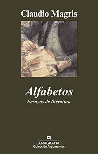 Alfabetos: Ensayos de literatura (Argumentos)