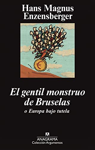 9788433963376: El gentil monstruo de Bruselas / Brussels, the Gentle Monster