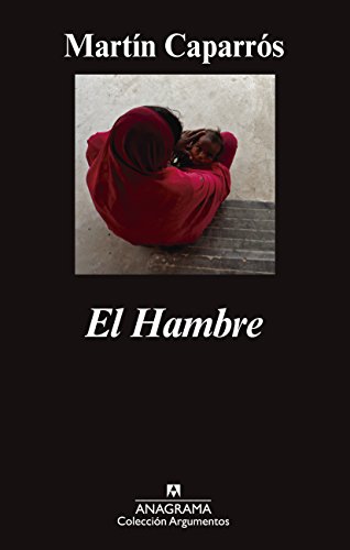 9788433963772: El hambre: 474 (Argumentos)