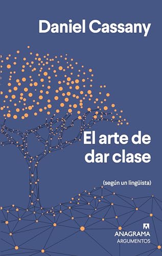 Beispielbild fr El arte de dar clase (Argumentos, Band 553) zum Verkauf von Buchmarie