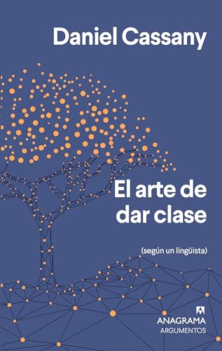 9788433964649: El arte de dar clase: 553 (Argumentos)