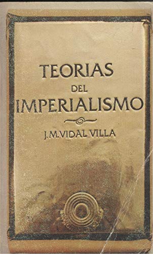 Stock image for Teorias del imperialismo (Ediciones de bolsillo) (Spanish Edition) for sale by El Pergam Vell