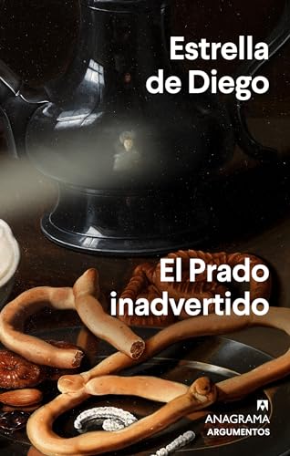 Stock image for El Prado inadvertido/ The Unseen Prado -Language: spanish for sale by GreatBookPrices
