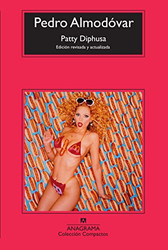 Patty Diphusa (Spanish Edition) (9788433966148) by AlmodÃ³var, Pedro