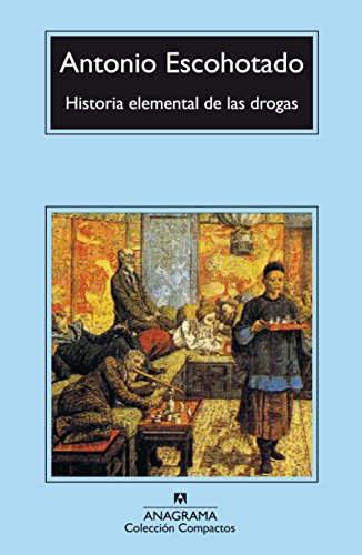 Imagen de archivo de Historia elemental de las drogas a la venta por Iridium_Books