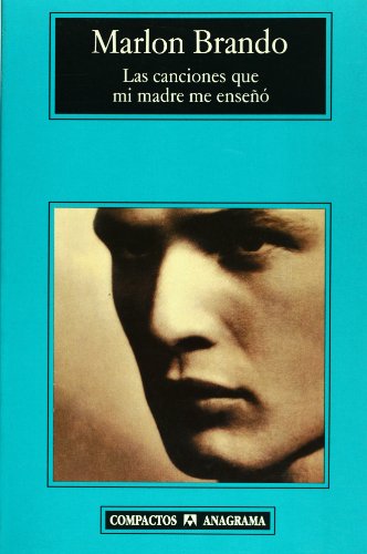 Las canciones que mi madre me enseÃ±Ã³ (Spanish Edition) (9788433966674) by Brando, Marlon