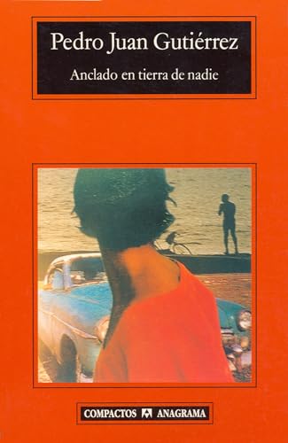 Stock image for Anclado en tierra de nadie (Spanish Edition) for sale by Books From California