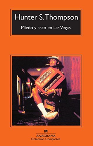 Stock image for Miedo y Asco en las Vegas: Un Viaje Salvaje Al Corazn Del Sueo Americano: 322 for sale by Hamelyn