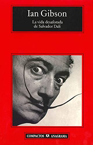 9788433967541: La vida desaforada de Salvador Dal (Spanish Edition)