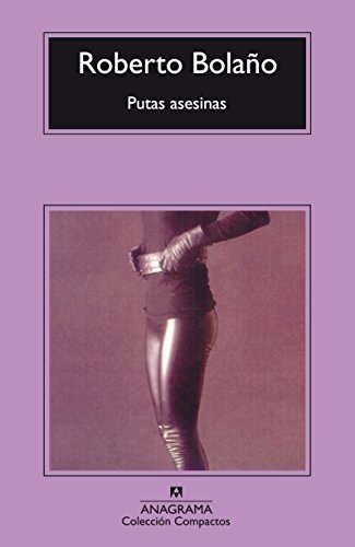 Beispielbild fr Putas asesinas (Spanish Edition) zum Verkauf von Your Online Bookstore