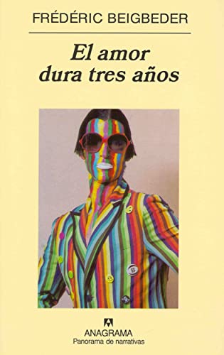 El amor dura tres aÃ±os (9788433969996) by Beigbeder, FrÃ©dÃ©ric