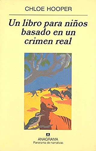 Beispielbild fr Un libro para nios basado en un crimen real (Panorama de narrativas) zum Verkauf von medimops