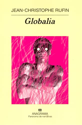 Globalia (9788433970657) by Rufin, Jean-Christophe