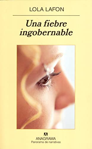 Stock image for Fiebre ingobernable, Una. Ttulo original: Une fivre impossible  ngocier. for sale by La Librera, Iberoamerikan. Buchhandlung