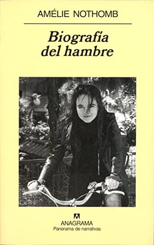 9788433970909: Biografa del hambre: 627 (Panorama de narrativas)