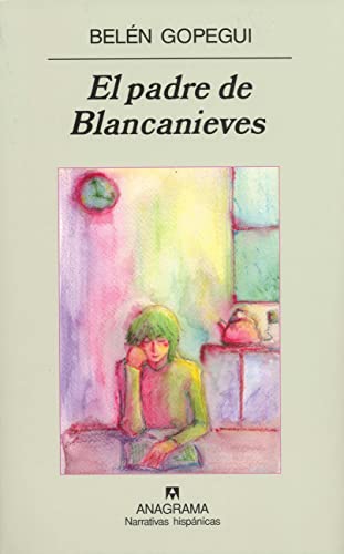 Imagen de archivo de El padre de Blancanieves (Narrativas hispnicas) a la venta por medimops