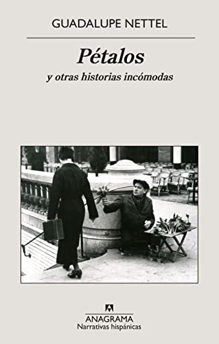 Imagen de archivo de Petalos y otras historias incomodas / Petals and Other Uncomfortable Stories a la venta por Ammareal