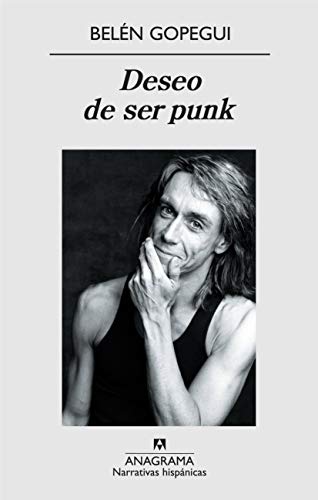 9788433971951: Deseo de ser punk: 456 (Narrativas hispánicas)
