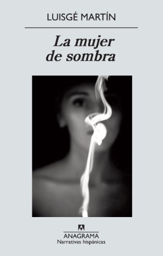 Beispielbild fr La mujer de sombra zum Verkauf von WorldofBooks