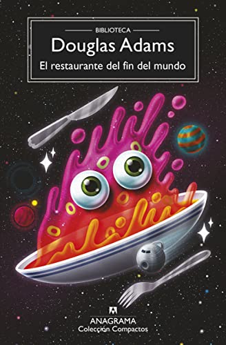 El restaurante del fin del mundo - Douglas, Adams; Gómez Ibáñez, Benito (trad.)