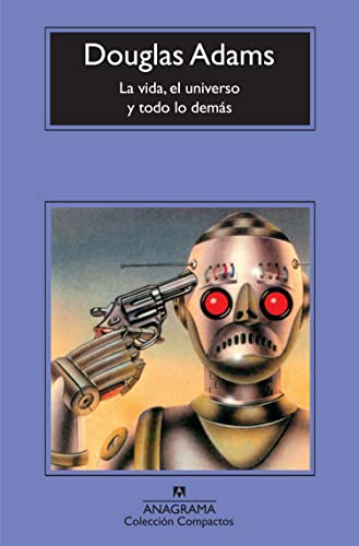 La vida, el universo y todo lo demÃ¡s (Spanish Edition) (9788433973702) by Adams, Douglas