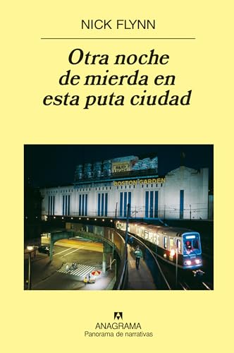 Otra noche de mierda en esta puta ciudad (Spanish Edition) (9788433974471) by Flynn, Nick