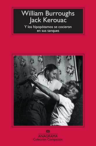 Imagen de archivo de Y los hipoptamos se cocieron en sus tanques (Spanish Edition) a la venta por Books Unplugged