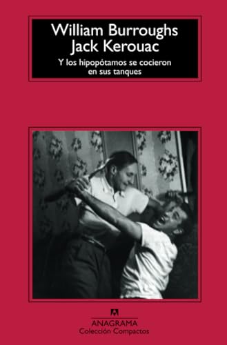 Stock image for Y los hipoptamos se cocieron en sus tanques (Spanish Edition) for sale by GF Books, Inc.