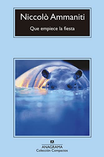 Stock image for Que empiece la fiesta (Spanish Edition) for sale by Books From California