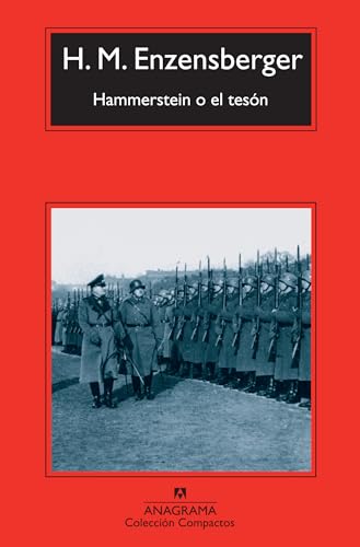 Hammerstein o el tesÃ³n (Coleccion Compactos) (Spanish Edition) (9788433977137) by Enzensberger, Hans Magnus