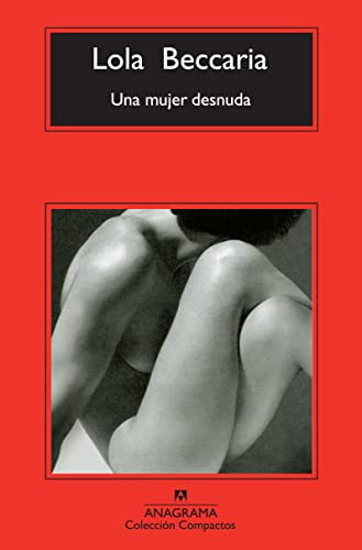 9788433977144: Una mujer desnuda (Coleccion Compactos) (Spanish Edition)
