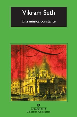 Una mÃºsica constante (Coleccion Compactos) (Spanish Edition) (9788433977182) by Seth, Vikram