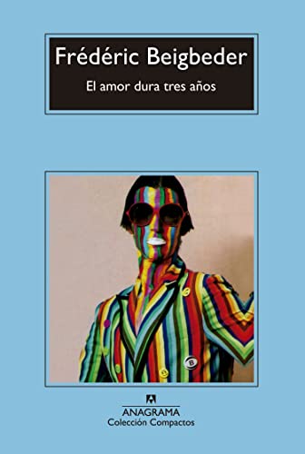 Stock image for El amor dura tres a�os/ Love Lasts Three Years for sale by Revaluation Books