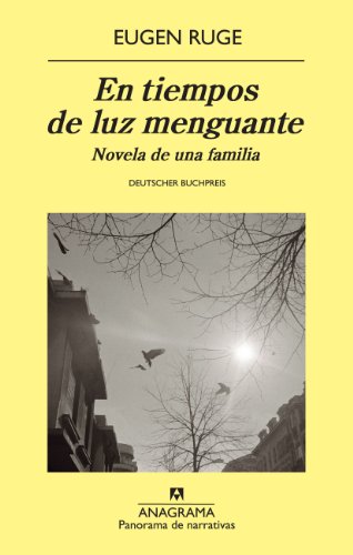 9788433978608: En tiempos de luz menguante: Novela de una familia (Panorama De Narrativas) (Spanish Edition)