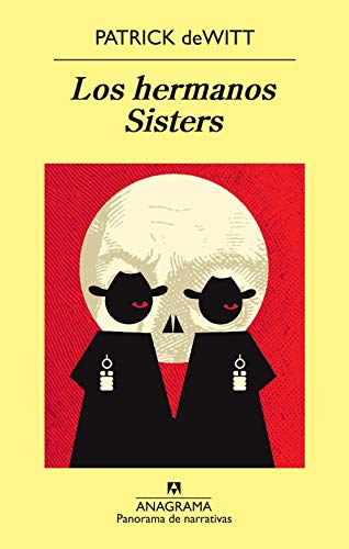 Los hermanos Sisters (Spanish Edition) (9788433978653) by DeWitt, Patrick